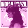 Indian Brazil (Slowed)