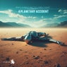 A Planetary Accident