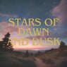 Stars of Dawn and Dusk