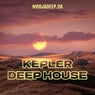Kepler Deep House