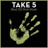 Take 5 - Best Of Nick Hook