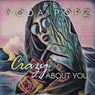 Crazy About You