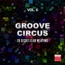 Groove Circus, Vol. 6 (20 Secret Club Weapons)
