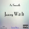Jazzy Wit It - Single
