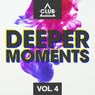 Deeper Moments Vol. 4