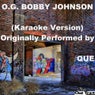 O. G.  Bobby Johnson (Karaoke Version) [Originally Performed by Que] - Single