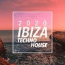 Ibiza 2020 Techno House