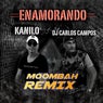Enamorando (feat. Carlos Kampos) [Moombathon Remix]