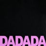 DADADA