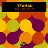 Tell Me What