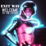 Welcome To The Future