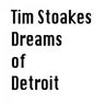 Dreams of Detroit