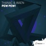 Pew Pew! (Extended Mix)
