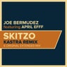 Skitzo (Remixes)