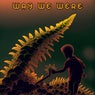 Way We Were