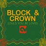 Could You Be Loved 