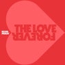 The Love Forever (Extended Versions)
