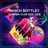 Which Bottle?: SUMMER CLUB BOX 2018
