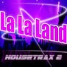 La La Land House Trax, Vol. 2 (Best Selection of House Tracks)
