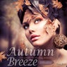 Autumn Breeze, Vol. 1 - Chill Sounds for Relaxing Moments