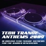 Tech Trance Anthems 2009