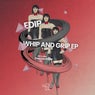 Whip And Grip EP