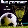 Live Forever