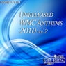 Unreleased WMC Anthems 2010 Volume 2