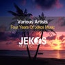 Four Years Of Jekos Music