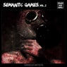 Semantic Games, Vol. 2