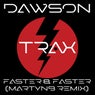 Faster & Faster (MartynB Remix)