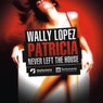 Patricia Never Left The House - The Remixes 2nd. Edition