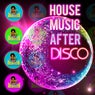House Music After Disco