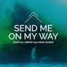 Send Me On My Way (feat. Mike Burke)