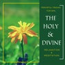 The Holy & Divine - Peaceful Tracks For Spa, Relaxation & Meditation