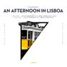 An Afternoon in Lisboa