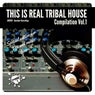 This Is Real Tribal House, Vol. 1