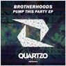 Pump This Party EP