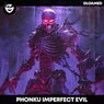 Imperfect Evil