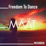Freedom To Dance