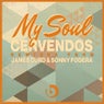 My Soul (James Curd & Sonny Fodera Remixes)