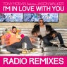I'm in Love with You (Radio Remixes)