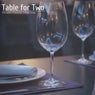 Table For Two - Romantic Tracks For Dinner Dates