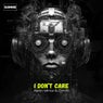 I Don't Care