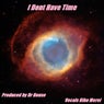 I Dont Have Time