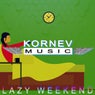 Lazy Weekend