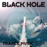 Black Hole Trance Music 10-24