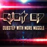Dubstep With More Muscle
