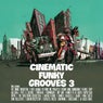 Cinematic Funky Grooves Vol. 3