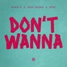 Don't Wanna (Extended Mix)